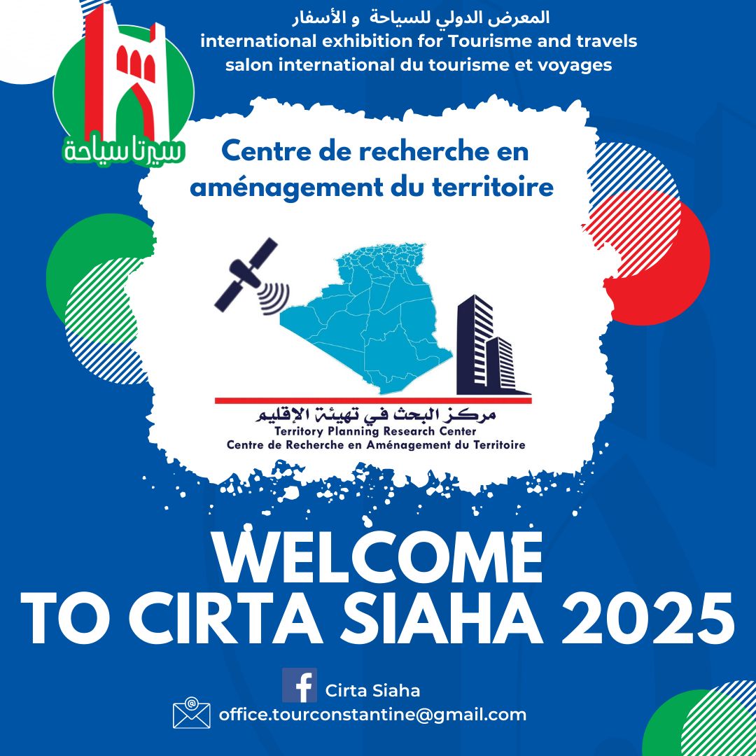 Cirta Tourisme 2025 : Un rendez-vous incontournable à Constantine